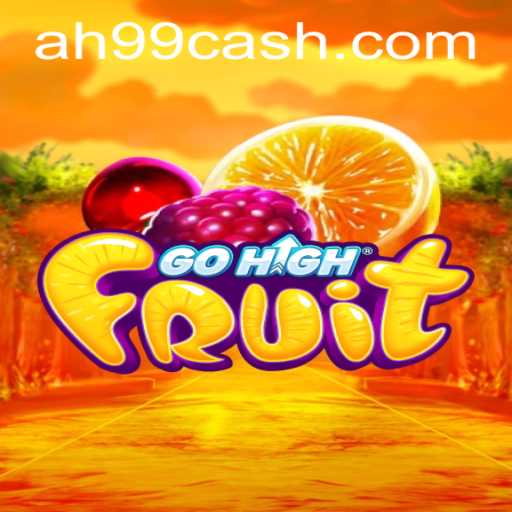 Exploring the Exciting World of GoHighFruit: A Comprehensive Guide