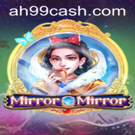 Introducing MirrorMirror: The Enchanting World of AH99