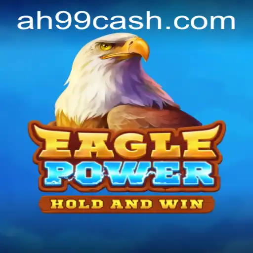 EaglePower: Unveiling the Latest Virtual Adventure with AH99